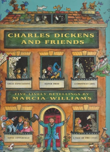 Charles Dickens and Friends: Five Lively Retellings