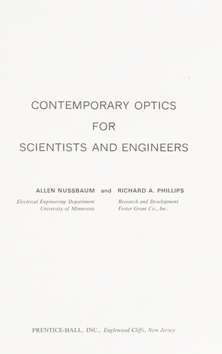 Contemporary optics for scientists and engineers (Solid state physical electronics series)