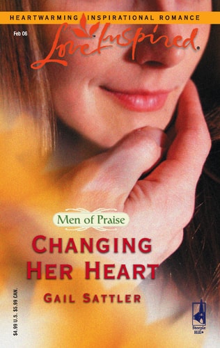 Changing Her Heart (Men of Praise Series #3) (Love Inspired #338)