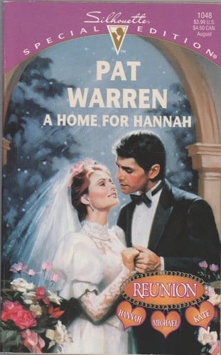 Home For Hannah (Reunion) (Silhouette Special Edition, 1048)