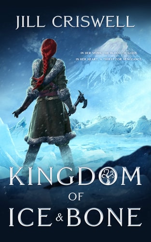 Kingdom of Ice and Bone (The Frozen Sun Saga, Book 2) (The Frozen Sun Saga, 2) (Frozen Sun, 2)