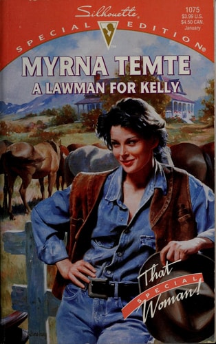 Lawman For Kelly (That Special Woman!) (Silhouette Special Edition)