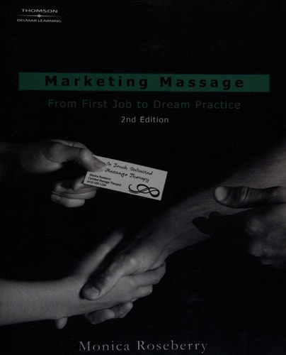Marketing Massage: From First Job to Dream Practice