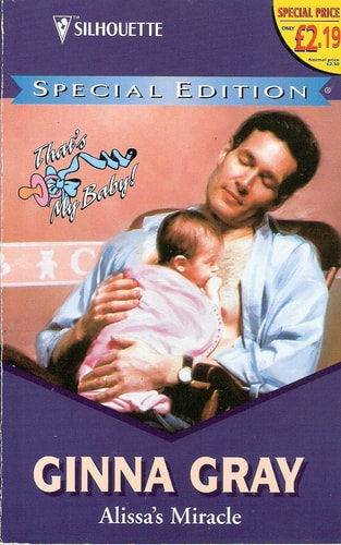 Alissa's Miracle (That's My Baby) (Silhouette Special Edition, No 1117)