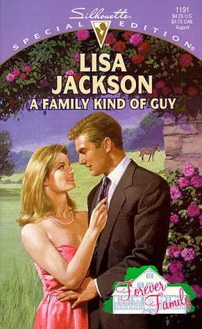 Family Kind Of Guy (Forever Family) (Silhouette Special Edition)