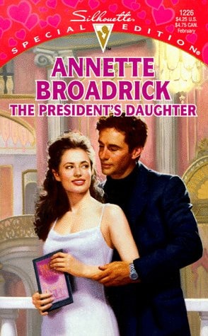 The President's Daughter (Silhouette Special Edition, 1226)