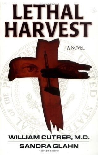 Lethal Harvest (Bioethics Series #1)