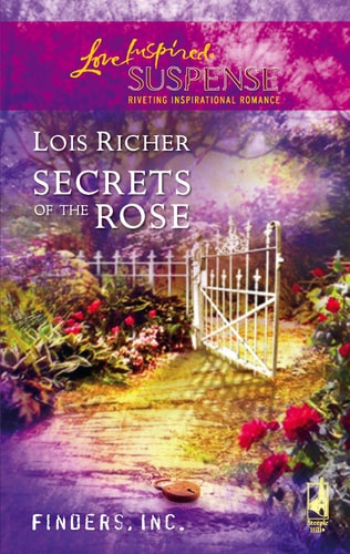 Secrets of the Rose (Finders, Inc #1) (Steeple Hill Love Inspired Suspense #27)