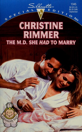 The M.D. She Had To Marry (Conveniently Yours) (Silhouette 1345)