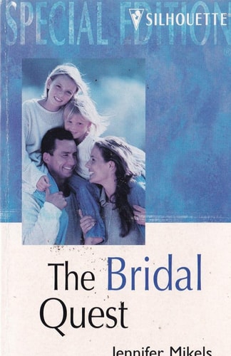Bridal Quest (Here Come the Brides) (Silhouette Special Edition, No 1360)