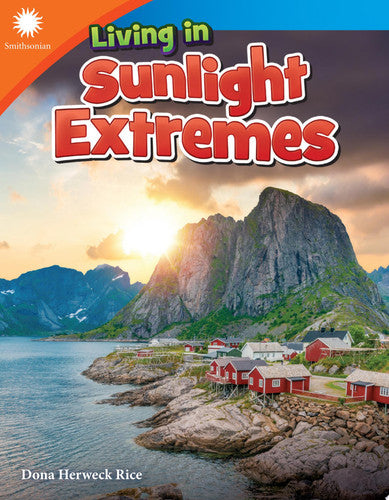 Living in Sunlight Extremes (Smithsonian: Informational Text)