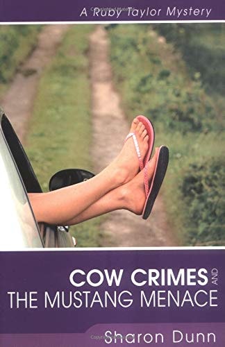 Cow Crimes and the Mustang Menace (Ruby Taylor Mystery Series #3)