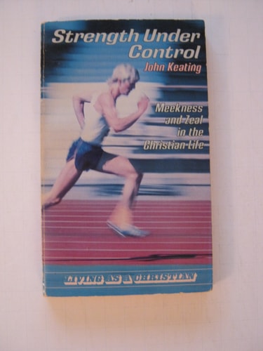 Strength Under Control: Meekness and Zeal