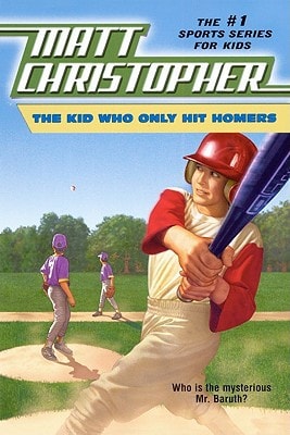 The Kid Who Only Hit Homers (Turtleback School & Library Binding Edition)