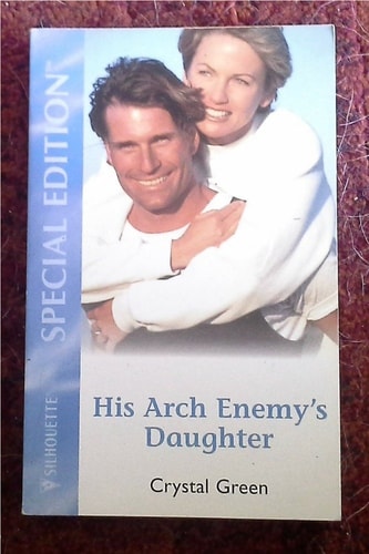 HIS ARCH ENEMY'S DAUGHTER (Silhouette Special Edition)