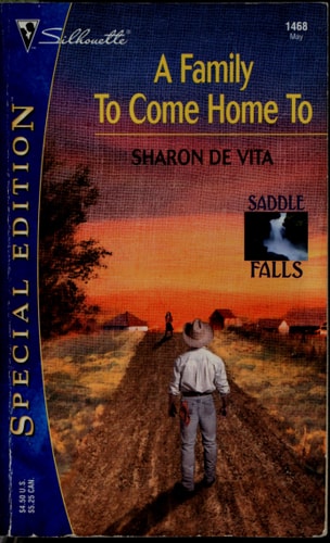 A Family to Come Home To (Saddle Falls) (Silhouette Special Edition)