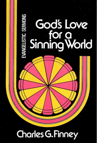 God's Love for a Sinning World (Charles G. Finney Memorial Library)