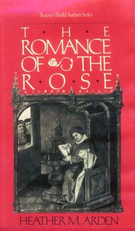 The Romance of the Rose (Twayne's World Authors Series)