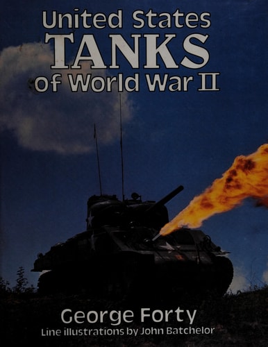 United States Tanks of World War II in Action