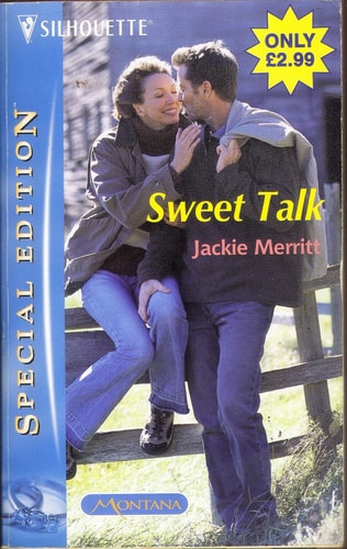 Sweet Talk (Montana Mavericks: Silhouette Special Edition, No. 1580)