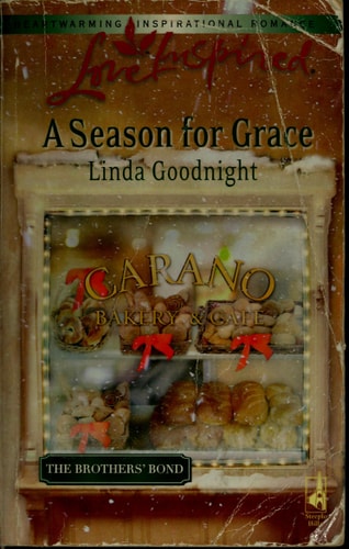 A Season for Grace (The Brothers' Bond, Book 1) (Love Inspired #377)