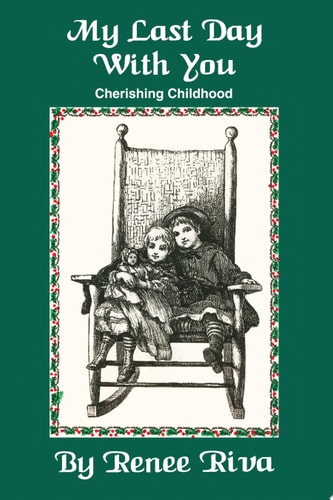 My Last Day With You: Cherishing Childhood