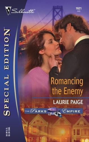 Romancing the Enemy: The Parks Empire (Silhouette Special Edition No. 1621)