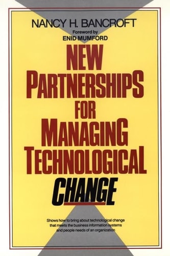 New Partnerships for Managing Technological Change