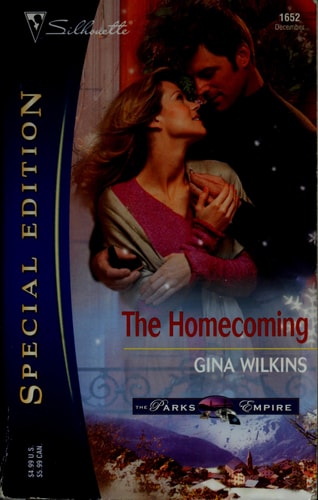 The Homecoming (Silhouette Special Edition No. 1652) (The Parks Empire)