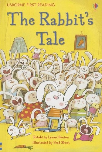 The Rabbit's Tale (Usborne First Reading: Level 1)