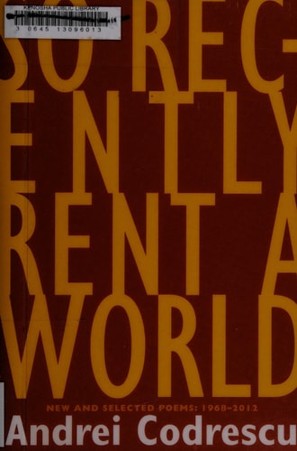 So Recently Rent a World: New and Selected Poems
