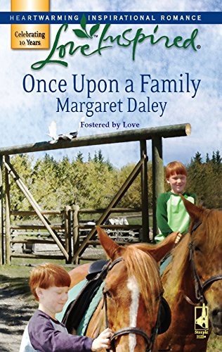 Once Upon a Family (Fostered by Love Series #1) (Love Inspired #393)