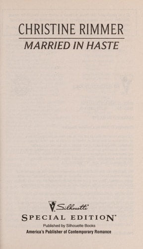 Married in Haste (Bravo Family Ties, 6)
