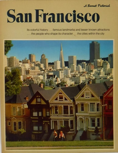 San Francisco - A Sunset Pictorial