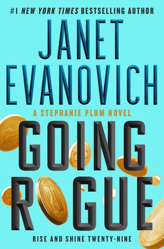 Going Rogue: Rise and Shine Twenty-Nine (29) (Stephanie Plum)