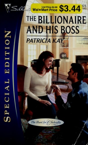 The Billionaire and His Boss (The Hunt for Cinderella, 3)