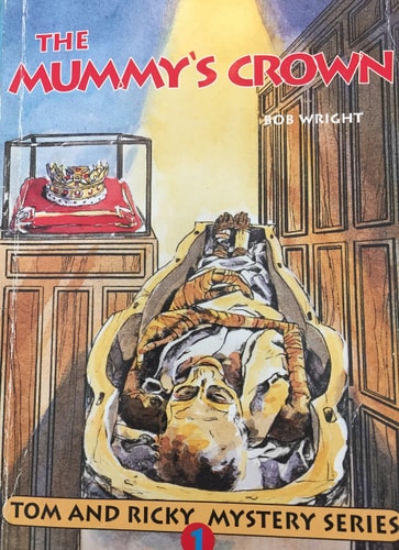 Mummy's Crown (Tom & Ricky Mystery, No 1)