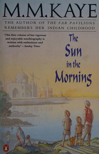 The Sun in the Morning: My Early Years in India and England