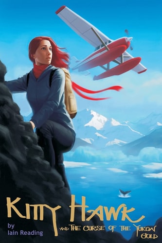 Kitty Hawk and the Curse of the Yukon Gold: Book One of the Kitty Hawk Flying Detective Agency Series