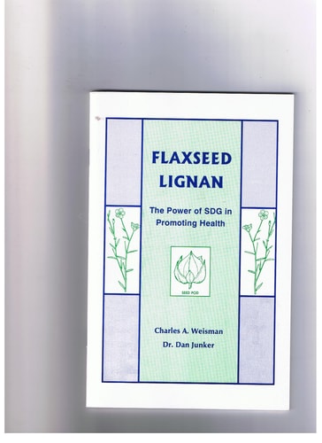 Flaxseed Lignan: The Power of SDG in Promoting Health