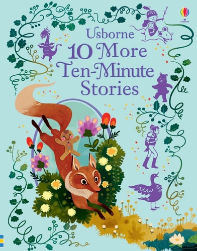 10 More 10-Minute Stories