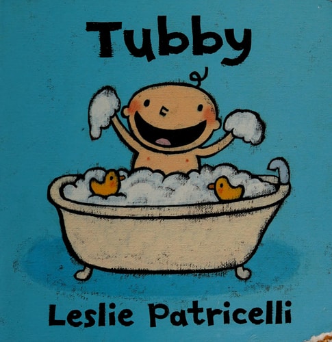 Tubby (Leslie Patricelli board books)