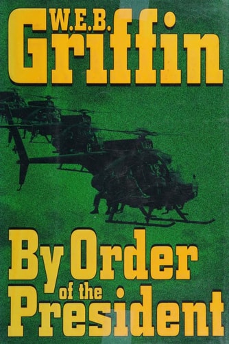 By Order of the President (A Presidential Agent Novel)