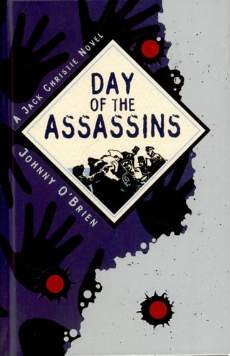 Day of the Assassins: A Jack Christie Adventure