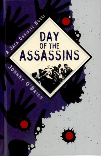 Day of the Assassins: A Jack Christie Adventure