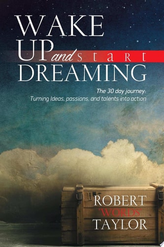 Wake Up and Start Dreaming