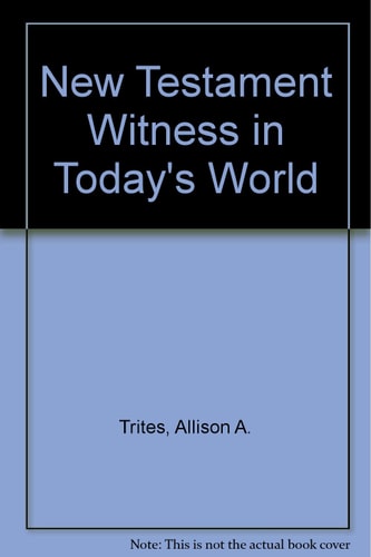 New Testament Witness in Today's World