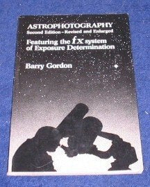 Astrophotography: Featuring the Fx System of Exposure Determination