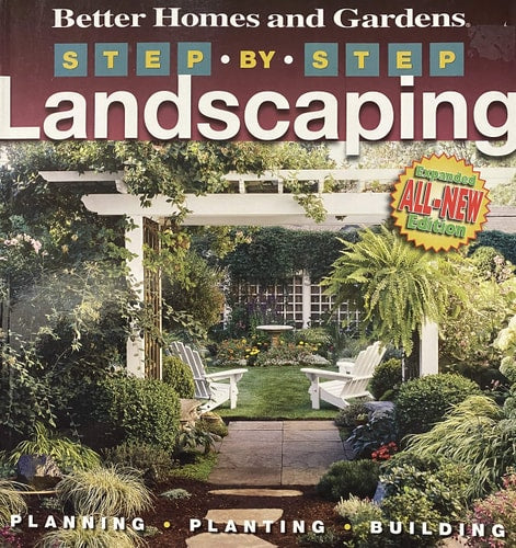 Step-by-Step Landscaping (Better Homes and Gardens)