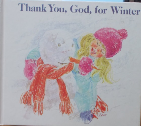 Thank You God for Winter